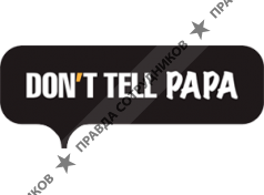 Don't Tell Papa