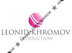 Leonid Khromov Production