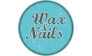 Wax and nails