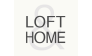 LOFT&HOME
