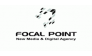 Focal Point, New Media &amp; Digital Agency