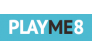 PlayMe8