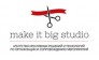Make It Big Studio 