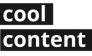 Cool Content
